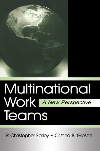 Book cover of: Multinational Work Teams. By: P. Christopher Earley