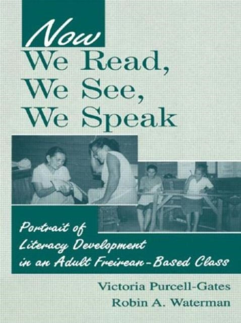 Book cover of: Now We Read, We See, We Speak. By: Victoria Purcell-Gates