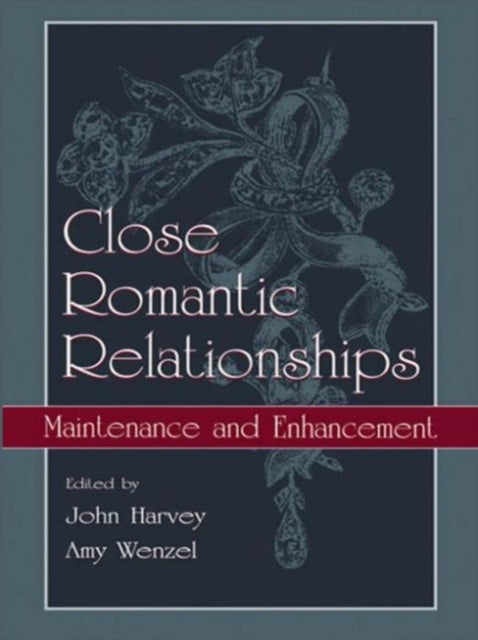 Book cover of: Close Romantic Relationships