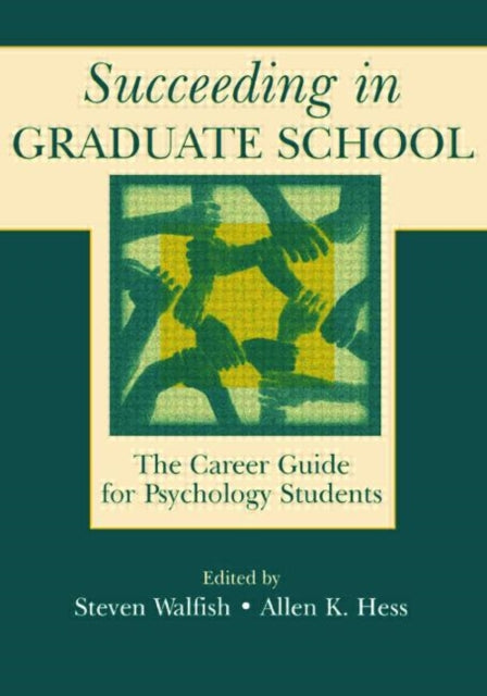 Book cover of: Succeeding in Graduate School