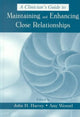 Book cover of: Clinician's Guide to Maintaining and Enhancing Close Relationships