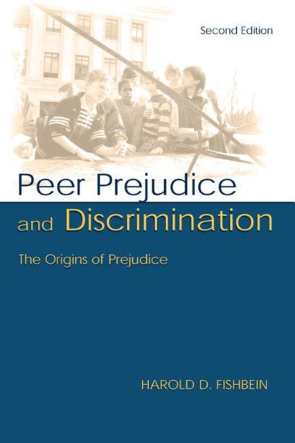 Book cover of: Peer Prejudice and Discrimination