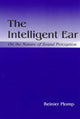 Book cover of: Intelligent Ear. By: Reinier Plomp