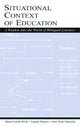 Book cover of: Situational Context of Education. By: Mar¡a Estela Brisk