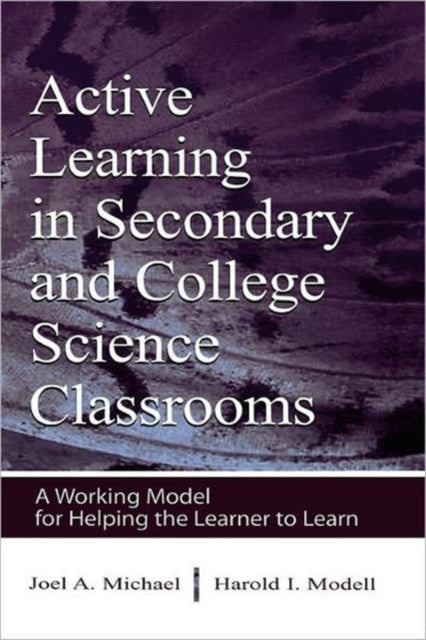 Active Learning in Secondary and College Science Classrooms
