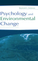 Book cover of: Psychology and Environmental Change. By: Raymond S. Nickerson