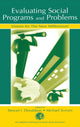 Book cover of: Evaluating Social Programs and Problems