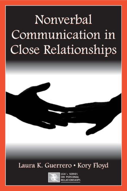 Book cover of: Nonverbal Communication in Close Relationships