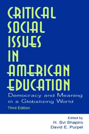 Critical Social Issues in American Education