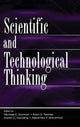 Book cover of: Scientific and Technological Thinking
