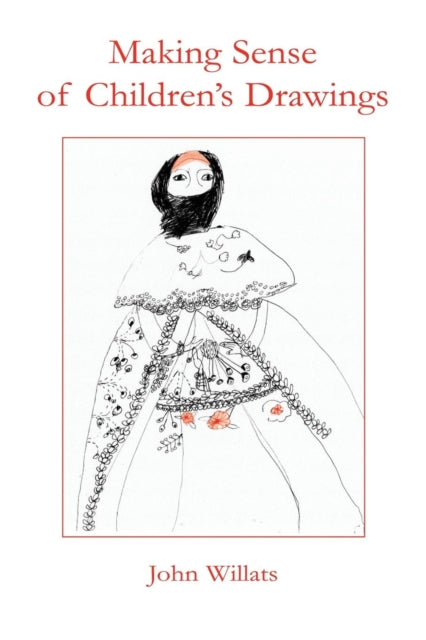 Book cover of: Making Sense of Children's Drawings. By: John Willats
