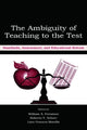 Book cover of: Ambiguity of Teaching to the Test