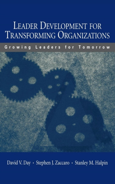 Book cover of: Leader Development for Transforming Organizations