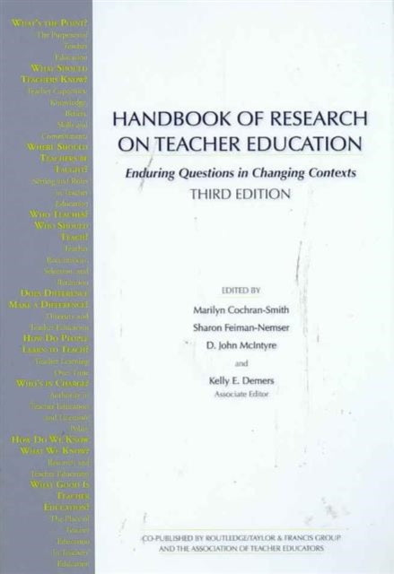 Book cover of: Handbook of Research on Teacher Education. By: M COCHRAN-SMITH