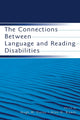 Book cover of: Connections Between Language and Reading Disabilities