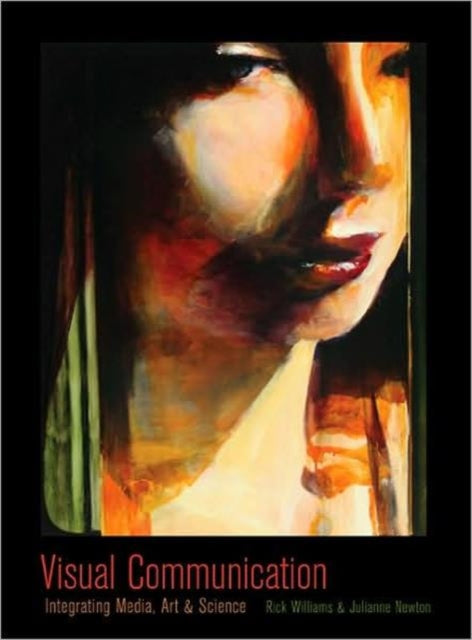 Book cover of: Visual Communication. By: Rick Williams