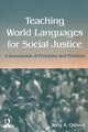 Book cover of: Teaching World Languages for Social Justice. By: Terry A. Osborn
