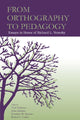 Book cover of: From Orthography to Pedagogy