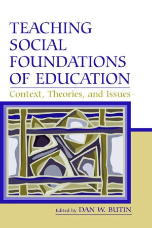 Teaching Social Foundations of Education