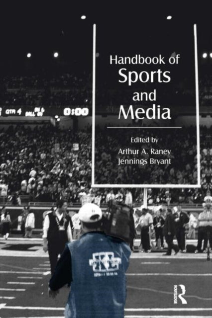 Book cover of: Handbook of Sports and Media
