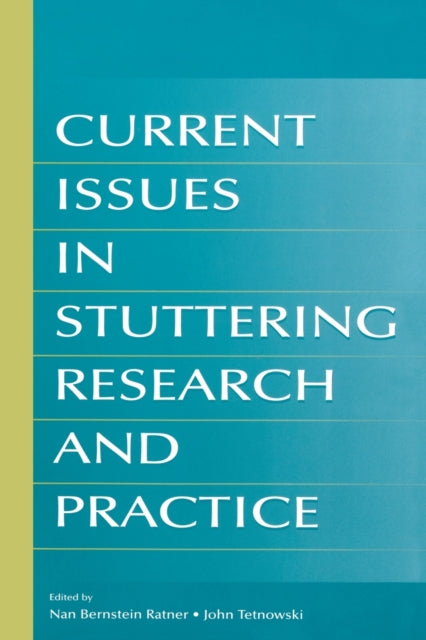 Book cover of: Current Issues in Stuttering Research and Practice