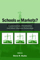 Book cover of: Schools or Markets?. By: Deron R. Boyles