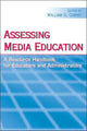 Book cover of: Assessing Media Education. By: William G. Christ