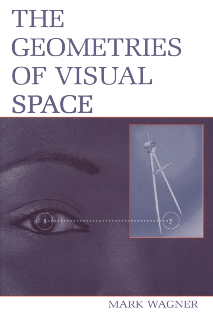 Book cover of: Geometries of Visual Space