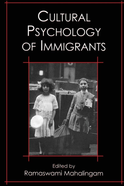 Book cover of: Cultural Psychology of Immigrants