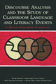 Book cover of: Discourse Analysis and the Study of Classroom Language and Literacy Events. By: David Bloome