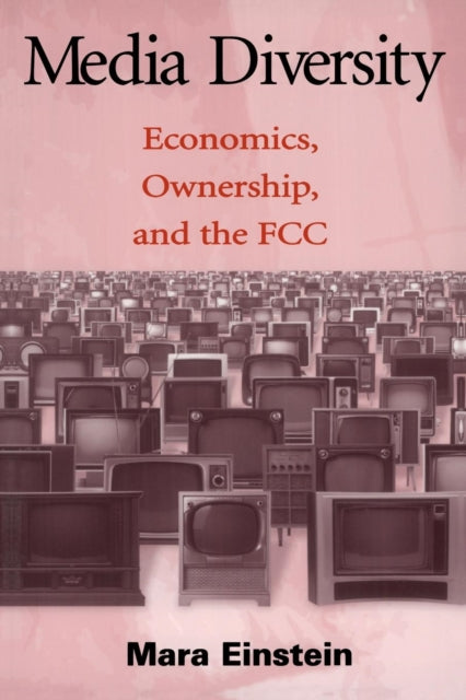 Book cover of: Media Diversity. By: Mara Einstein