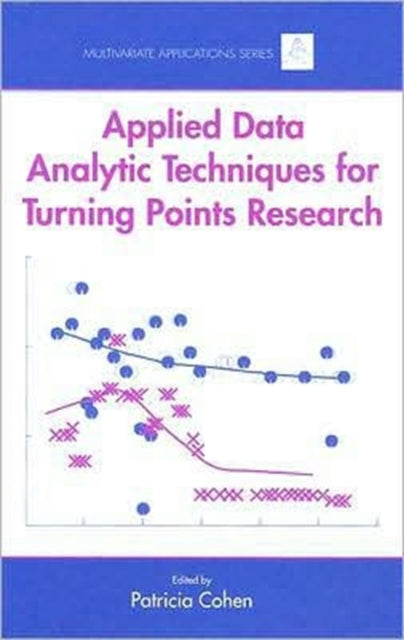 Book cover of: Applied Data Analytic Techniques For Turning Points Research. By: Patricia Cohen