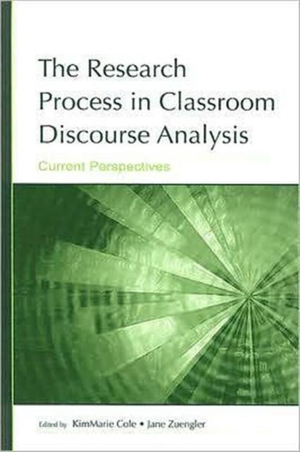 Book cover of: Research Process in Classroom Discourse Analysis
