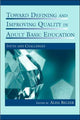 Book cover of: Toward Defining and Improving Quality in Adult Basic Education. By: Alisa Belzer