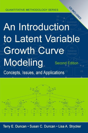 Introduction to Latent Variable Growth Curve Modeling