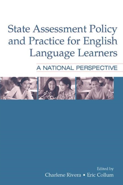 Book cover of: State Assessment Policy and Practice for English Language Learners