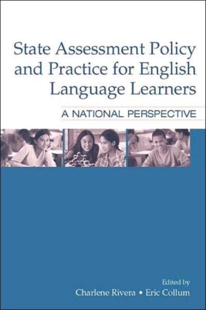 Book cover of: State Assessment Policy and Practice for English Language Learners
