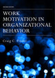 Book cover of: Work Motivation in Organizational Behavior. By: Craig C. Pinder