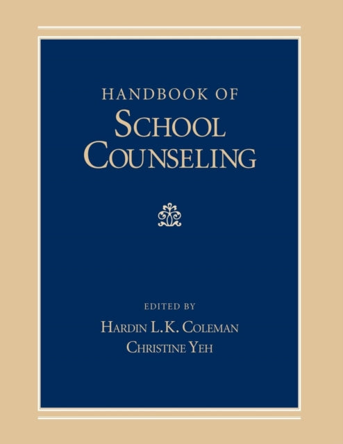 Book cover of: Handbook of School Counseling