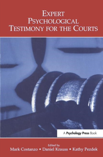 Book cover of: Expert Psychological Testimony for the Courts