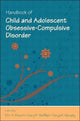 Book cover of: Handbook of Child and Adolescent Obsessive-Compulsive Disorder