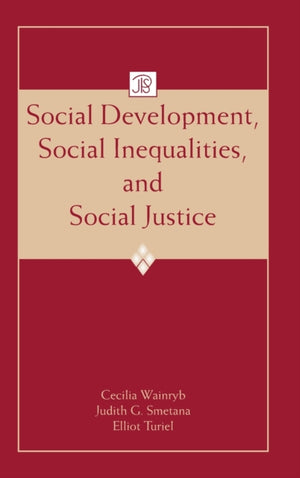 Social Development, Social Inequalities, and Social Justice