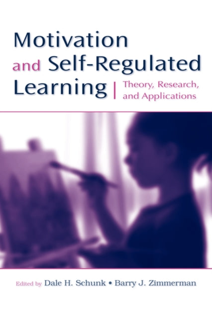 Book cover of: Motivation and Self-Regulated Learning