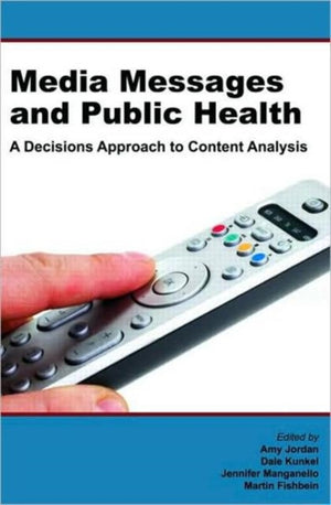 Media Messages and Public Health