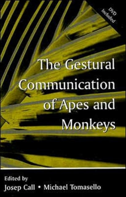 Book cover of: Gestural Communication of Apes and Monkeys