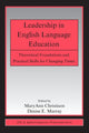 Book cover of: Leadership in English Language Education. By: Mary Christison