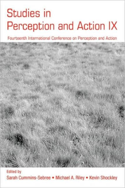 Book cover of: Studies in Perception and Action IX. By: International Conference on Perception and Action (14th 2007 Yokohama-shi, Japan)