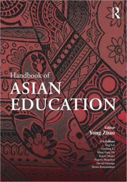 Book cover of: Handbook of Asian Education. By: Yong Zhao