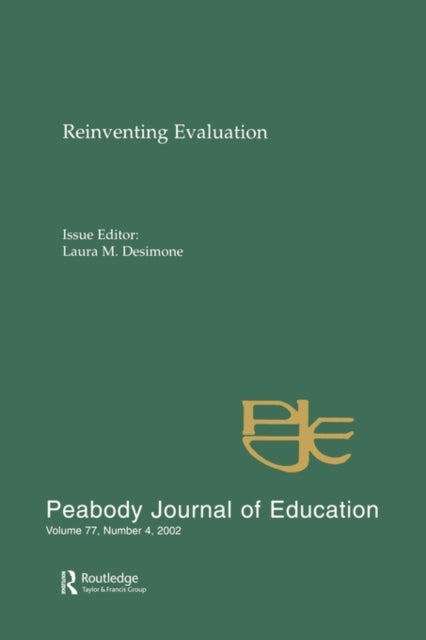 Book cover of: Reevaluating Evaluation. By: Laura M. Desimone