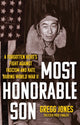 Book cover of: Most Honorable Son. By: Gregg Jones